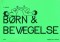 B�rn & Bev�gelse
